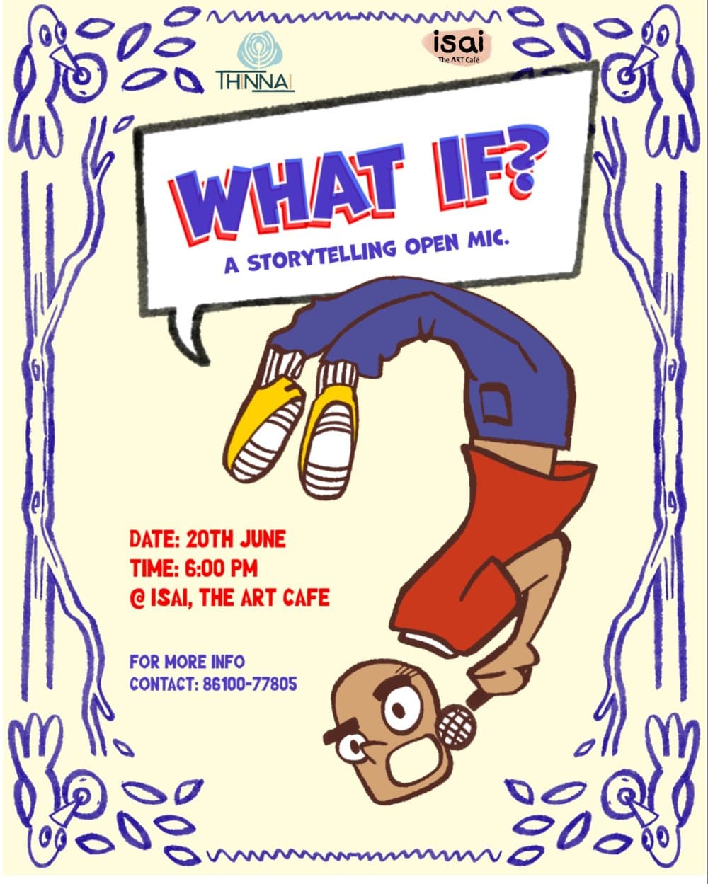 Storytelling open mic ,theme-WHAT IF!? By thinnai