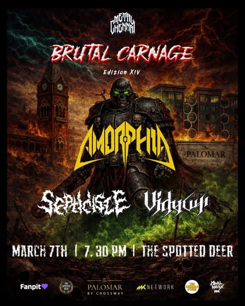 Brutal Carnage XIV Featuring Amorphia, Vidyut & Septic Isle