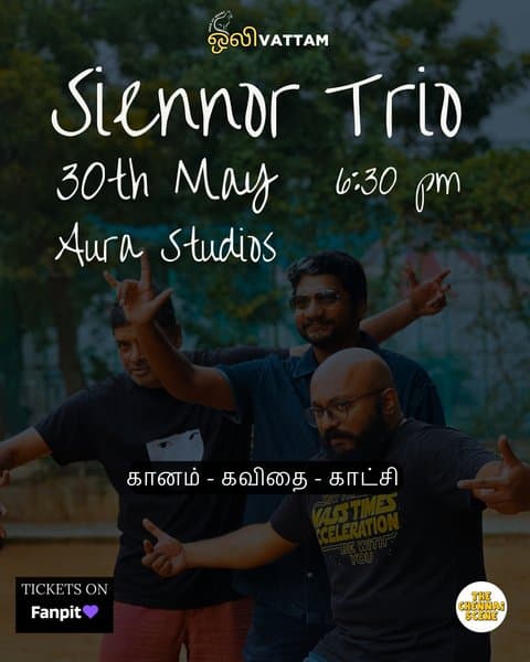 SIENNOR trio LIVE - Oli Vattam | கானம் - கவிதை - காட்சி