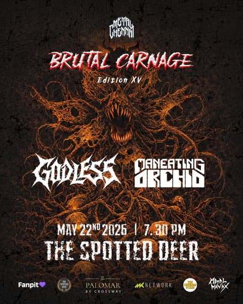Brutal Carnage XV: Godless & Maneating Orchid