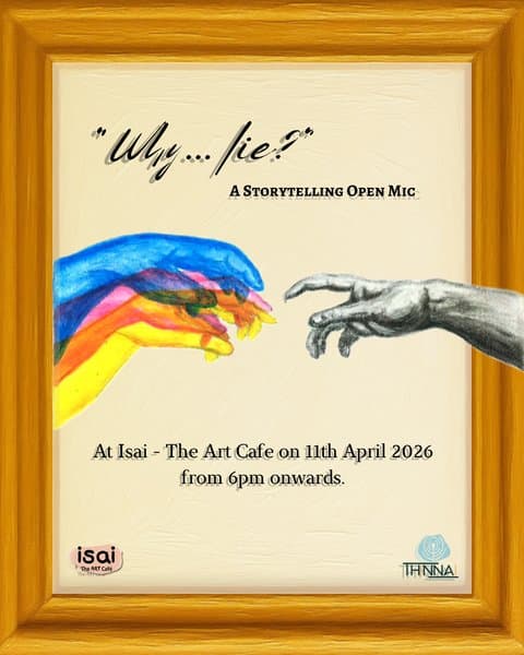 Why...lie? Storytelling openmic by THINNAI